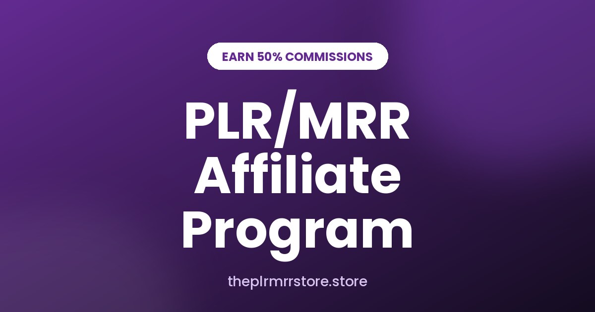 PLR/MRR Affiliate Program: promote digital product bundles and earn 50% commissions with The Plr Mrr Store