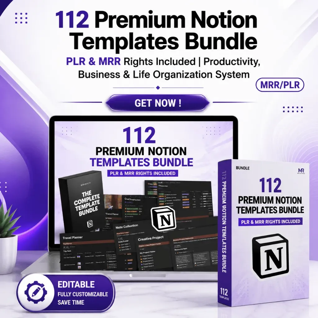 112 Premium Notion Templates Bundle — PLR & MRR Rights Included Productivity, Business & Life Organization System