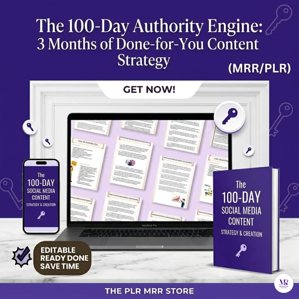 The 100-Day Authority Engine: 3 Months of Sales-Driven Content to Automate Your Growth and Dominate Your Feed (MRR/PLR)